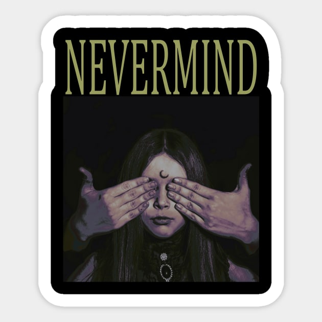 nevermind 10 Sticker by svksesmatamv